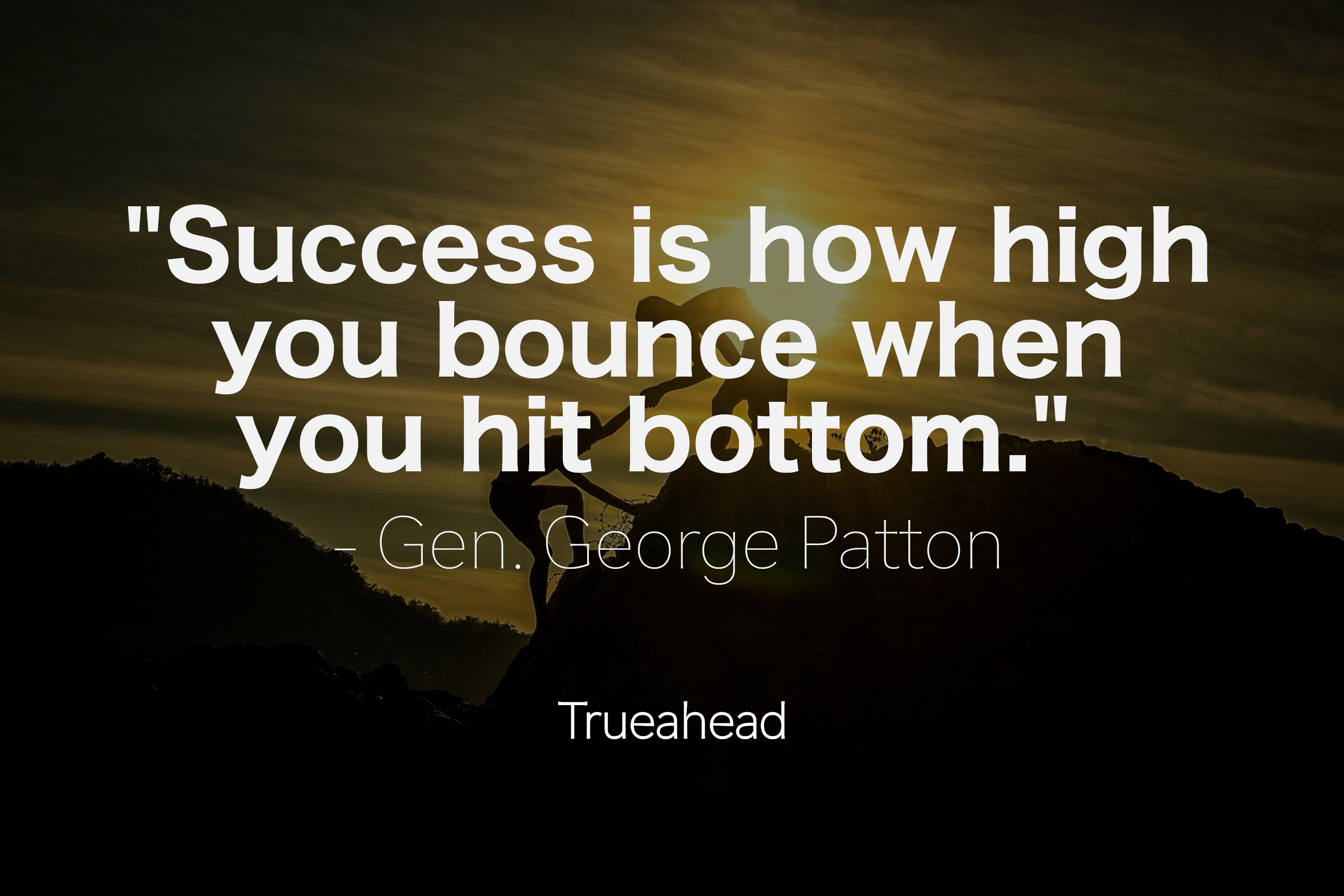 About Success by George Patton - Quotes
