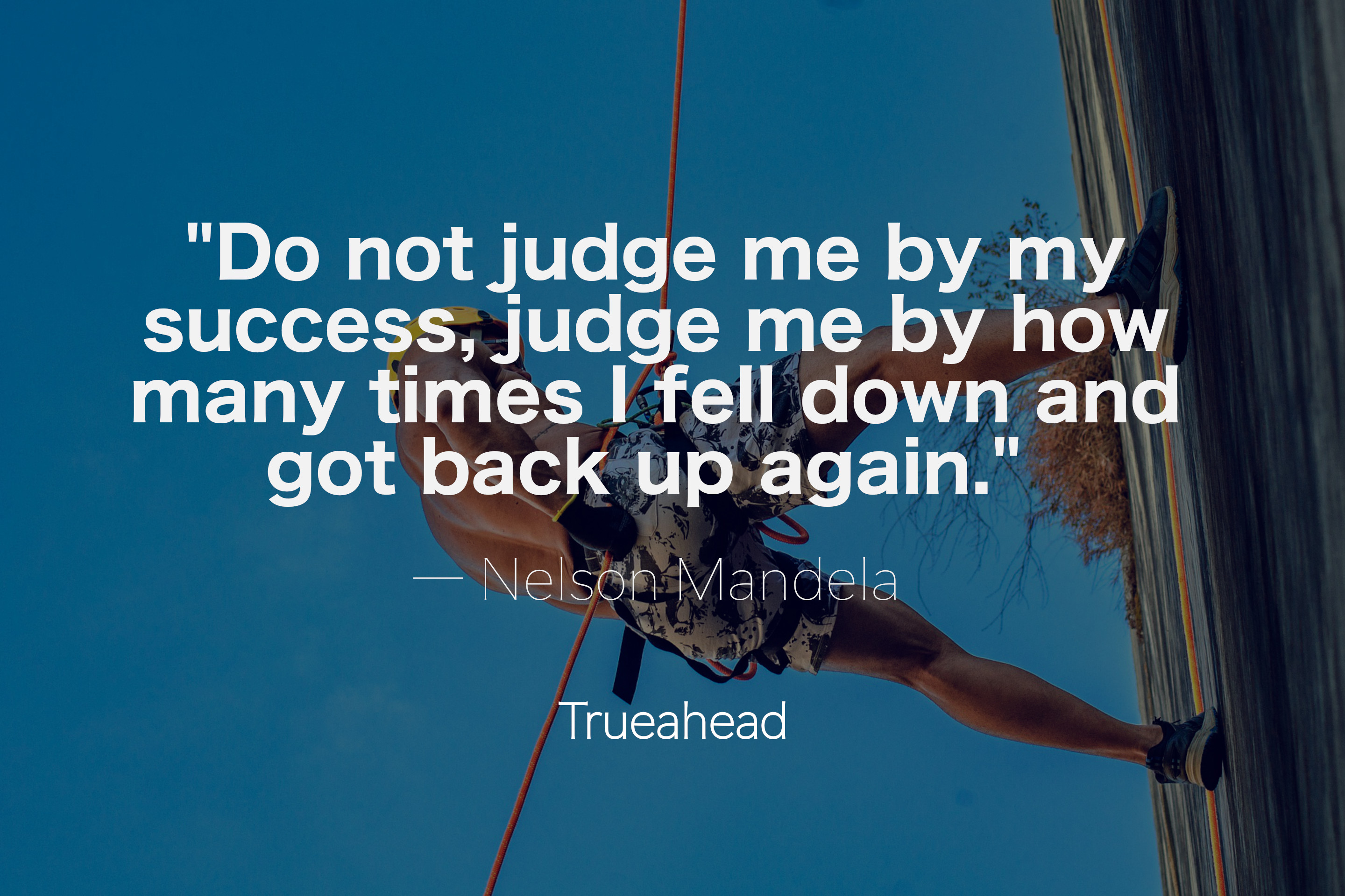 About Success and Failure by Nelson Mandela - Quotes