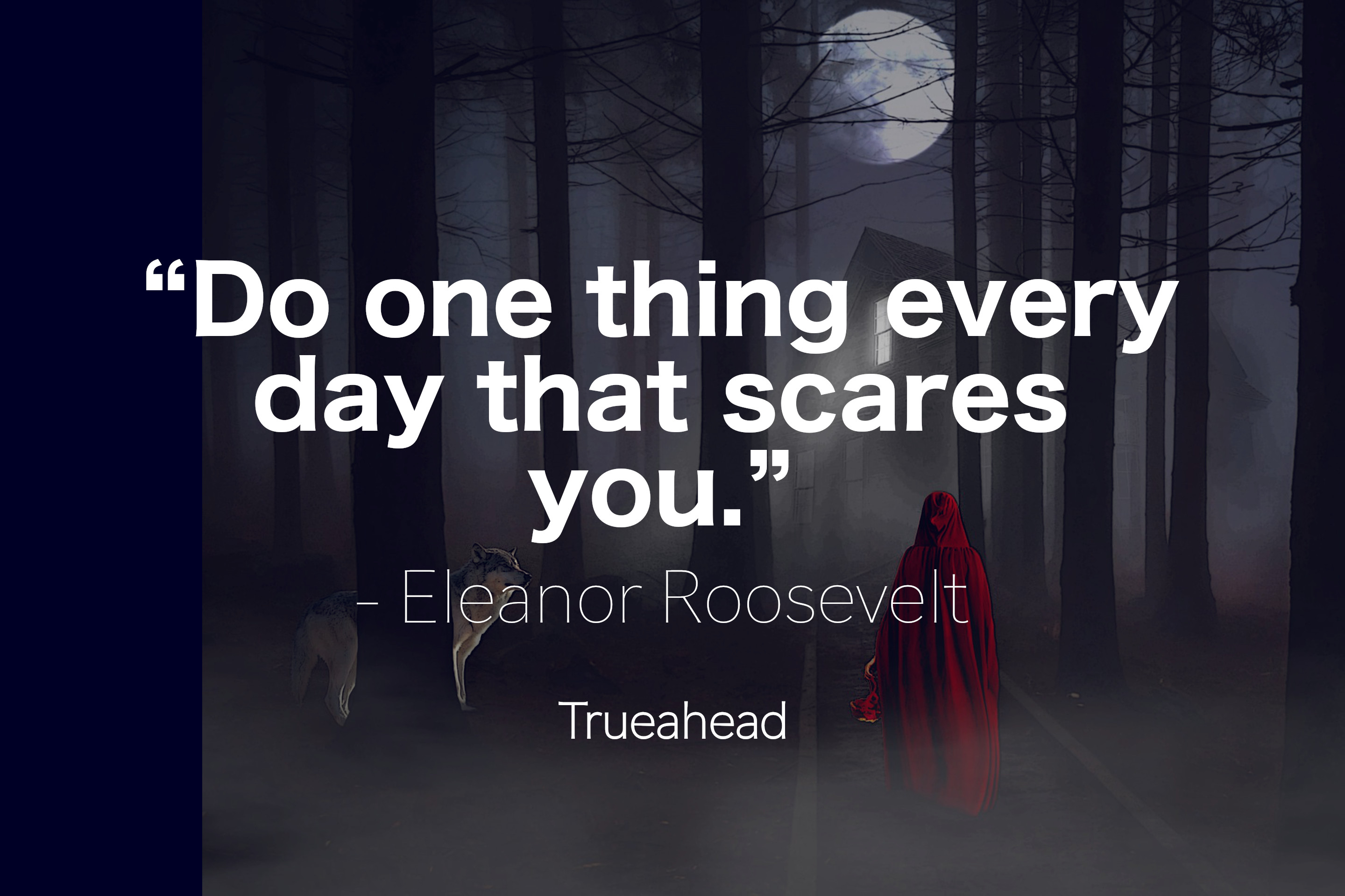 About Doing Something Scary by Eleanor Roosevelt - Quotes