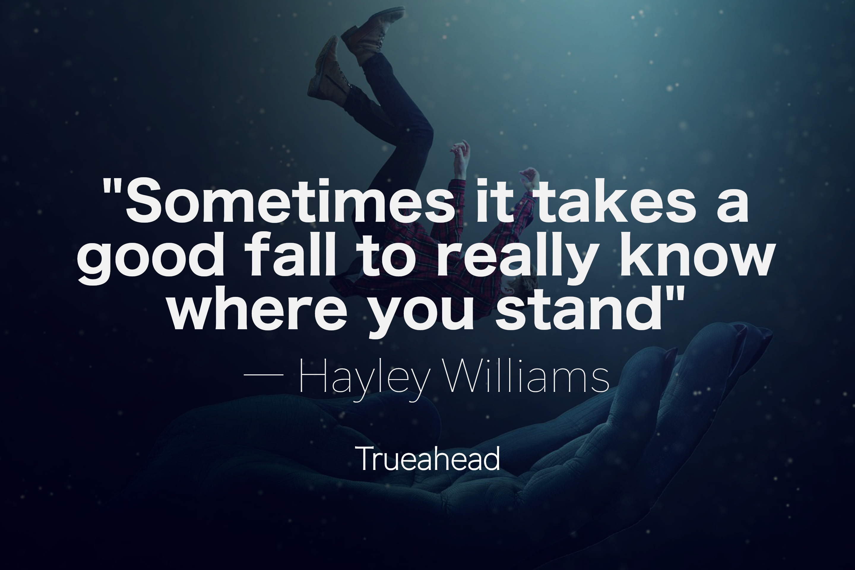 About Falling by Hayley Williams - Quotes